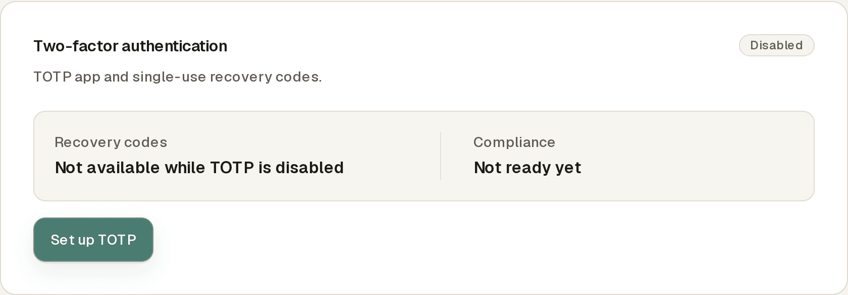 The Two-factor authentication card in profile settings showing a Disabled status pill, a summary of recovery codes and workspace-enforcement compliance, and a Set up TOTP button