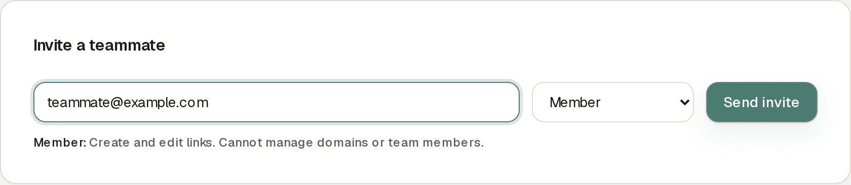 The Invite a teammate card in workspace Team settings, with an email field, a role dropdown set to Member, and a Send invite button. A caption under the field explains the selected role's capabilities.