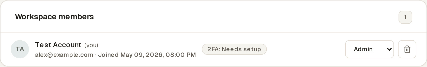The Workspace members list in Team settings showing one member row with their name, email, join date, a 2FA status pill, a role dropdown set to Admin, and a remove-member button
